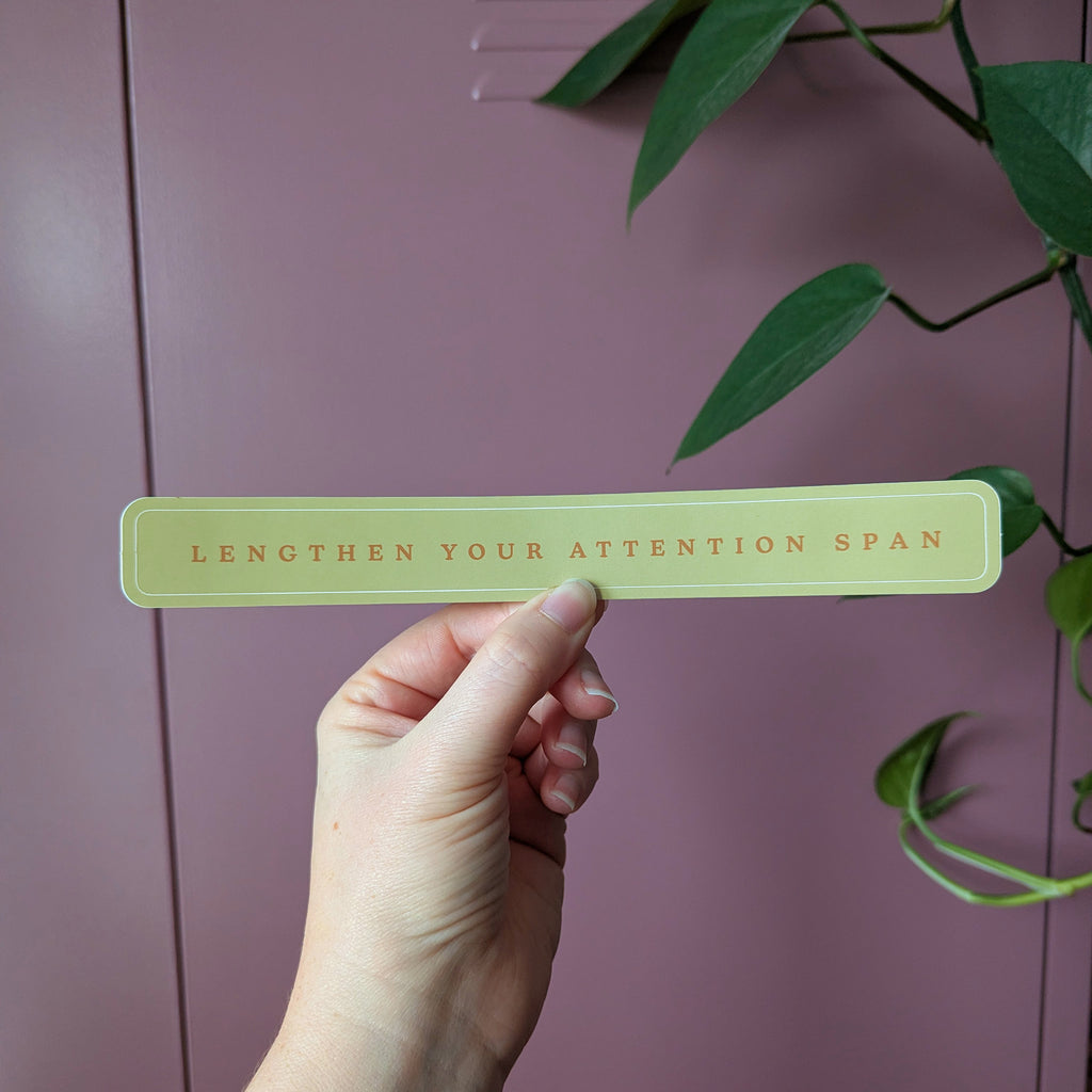 Lengthen Your Attention Span Sticker